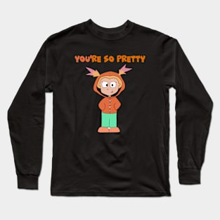 Sami Sundae—“You’re So Pretty” Long Sleeve T-Shirt